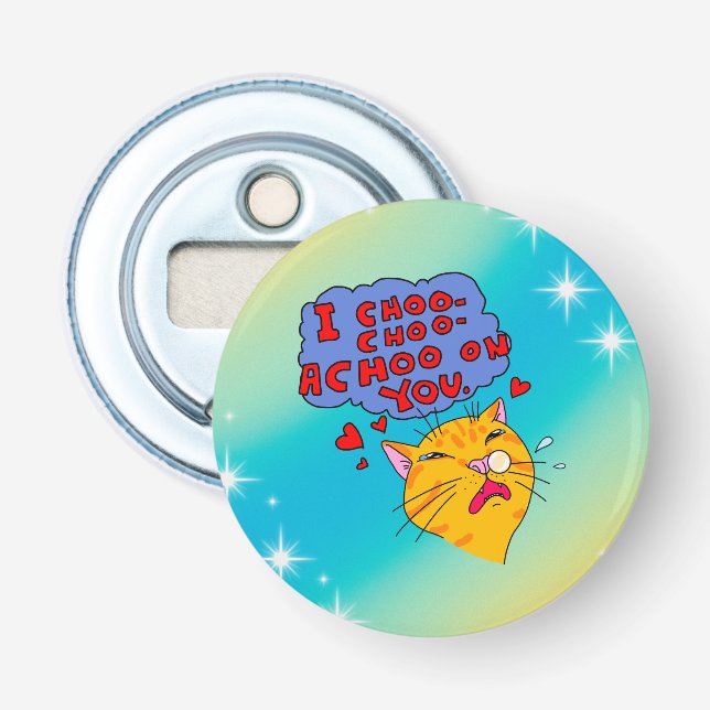 Achoo On You Text With Loving Orange Cat Bottle Opener (Front)