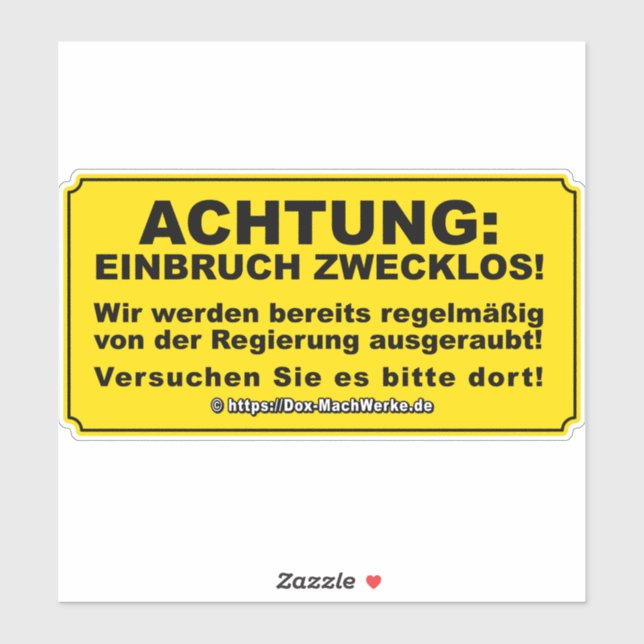 ACHTUNG: Einbruch zwecklos! Sticker (Sheet)