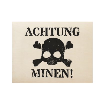 Achtung Minen! (Attention Mines!) WWII Sign