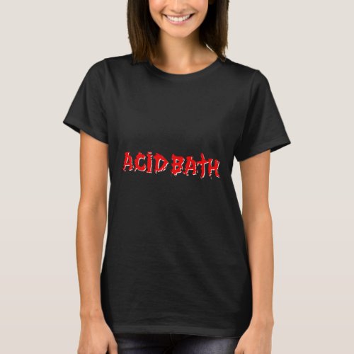Acid Bath Band Logo33png T_Shirt