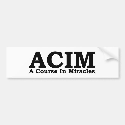 ACIM A Course In Miracles T Shirt Bumper Sticker