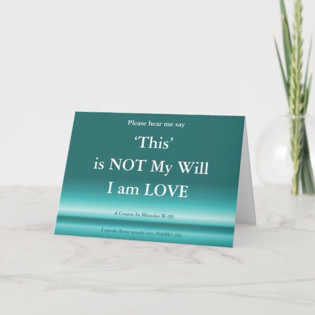 ACIM Card God is still Love this is not His Will  (Front)