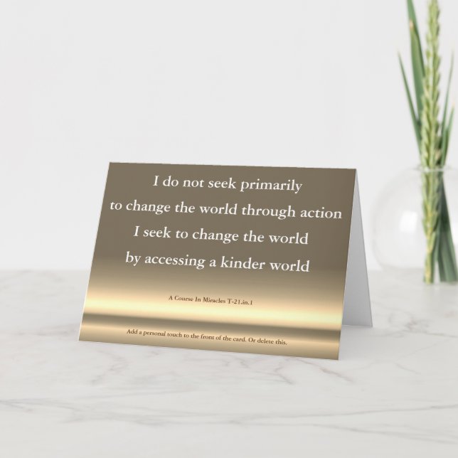 ACIM card Seek not to change the world  (Front)