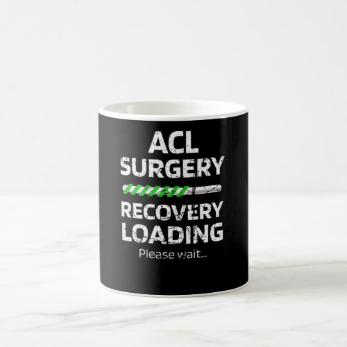 ACL Surgery Recovery  ACL Knee Surgery Survivor Coffee Mug