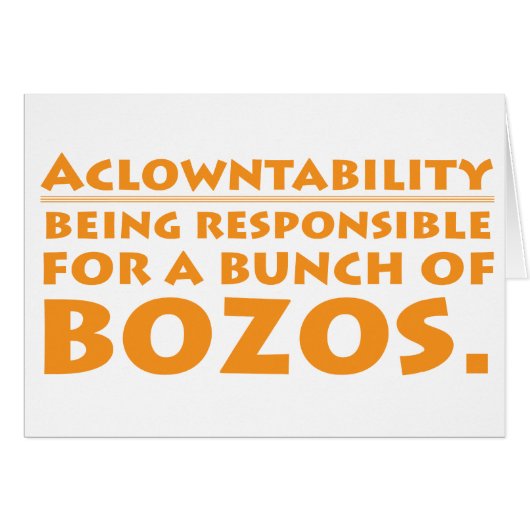 Aclowntability (Front Horizontal)