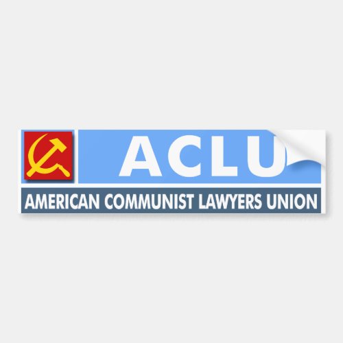 ACLU American Communist Lawyers Union Bumper Sticker