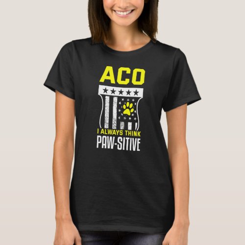 Aco Animal Rescue Officer Dog Paw Pawsitive T_Shirt