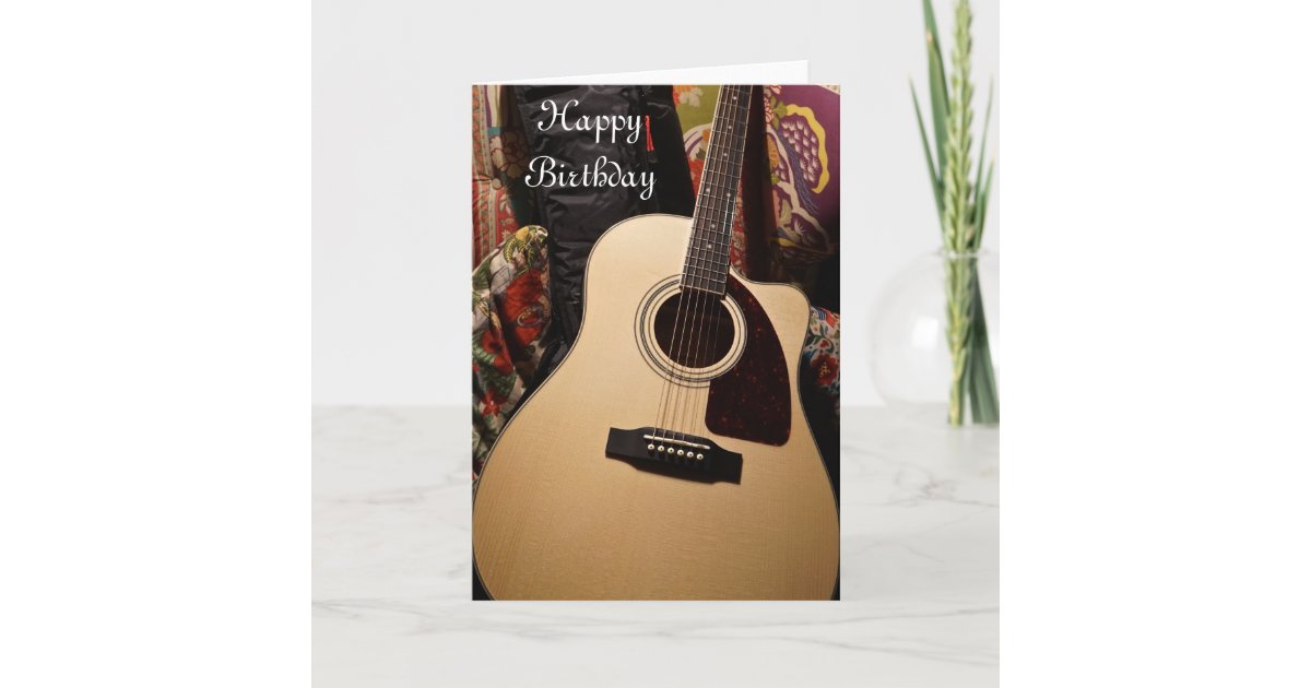 Acoustic Guitar Happy Birthday Card | Zazzle.com