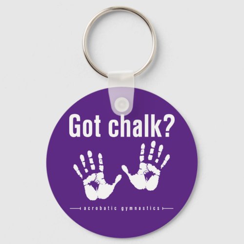 Acrobatic Gymnastics Got Chalk Button Keychain