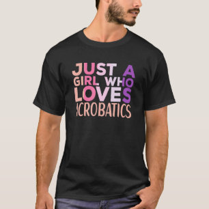 Acrobatics Apparel Acrobat for Gymnastics Aerial T-Shirt