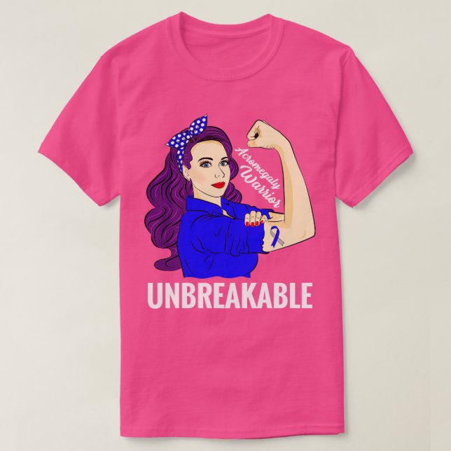Acromegaly Awareness Warrior Unbreakable T-Shirt (Design Front)