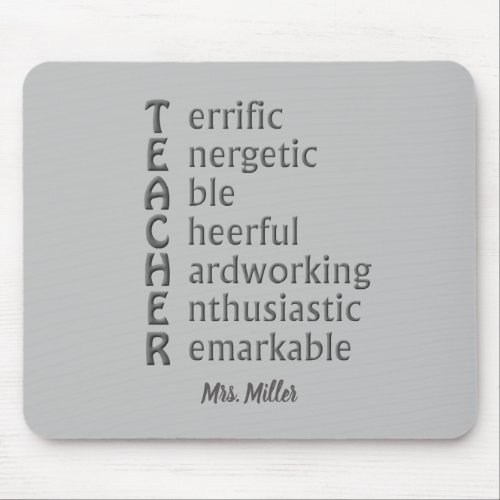 Acronym for Teachers Name Gray Mouse Pad