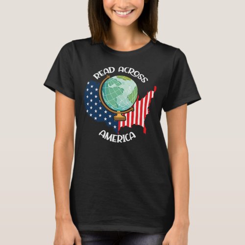 Across America We Read Global Reading Lover T_Shirt
