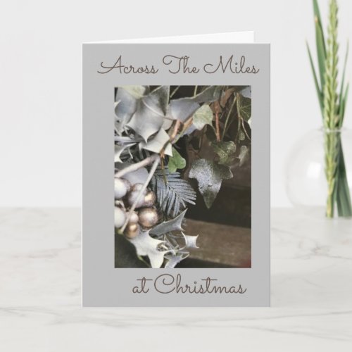 ACROSS THE MILES AT CHRISTMAS HOLIDAY CARD