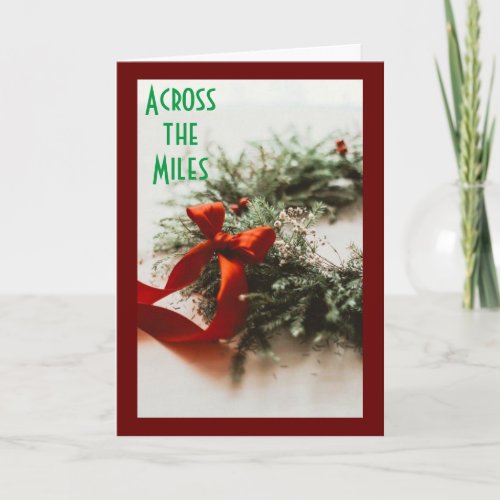 ACROSS THE MILES AT CHRISTMAS WISH YOU HAPPINESS HOLIDAY CARD