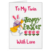 ***ACROSS THE MILES*** AT EASTER TO MY ***TWIN*** (Front)