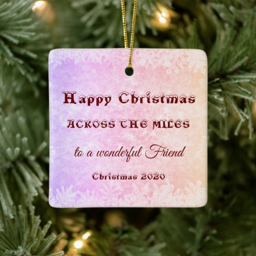 Across the Miles Christmas 2020 Friend Ceramic Ornament