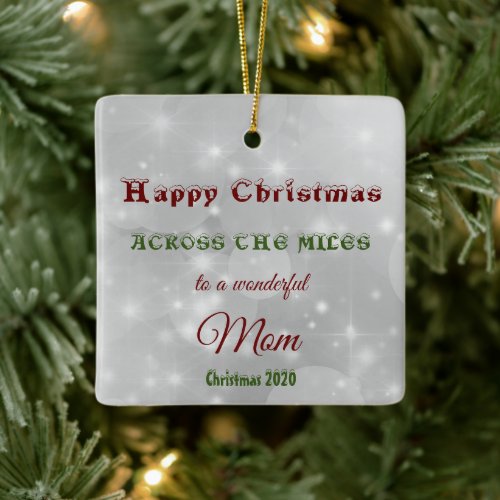 Across the Miles Christmas 2020 Mom Ceramic Ornament