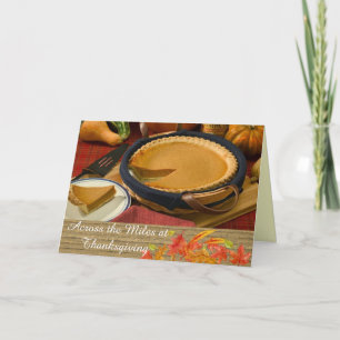 Across The Miles Thanksgiving Greeting Card