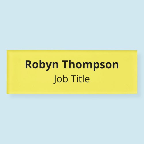 Acrylic Classic Yellow Name Tag Magnetic or Pin