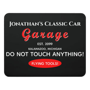 Acrylic Home Garage Car Mechanic Door Sign ~8x11"