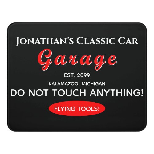 Acrylic Home Garage Car Mechanic Door Sign 8x11
