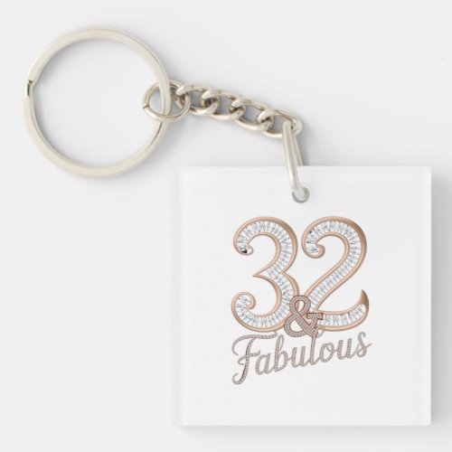 Acrylic Keychain _ 32  Fabulous