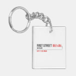 First Street  Acrylic Keychains