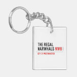 THE REGAL  NARWHALS  Acrylic Keychains