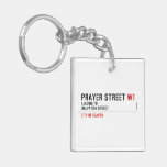 Prayer street  Acrylic Keychains