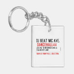 Dj Beat MC Ave.   Acrylic Keychains