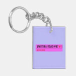 Martina Road #10  Acrylic Keychains
