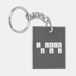 I Love
 K Ar I  Acrylic Keychains