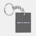 Welcome to Science Class  Acrylic Keychains