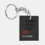 ---sshhhh! FLORAMAE    VASAY   Acrylic Keychains