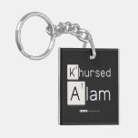 Khursed
 Alam  Acrylic Keychains