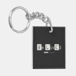 Be LovEd  Acrylic Keychains