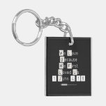 We Love
 Because
 He First 
 Loved Us
 1 John 4:19  Acrylic Keychains