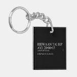 Ridwaan TaLiEp Ave  Acrylic Keychains