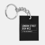 LONDON STREET SIGN  Acrylic Keychains