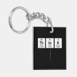 Think
   Acrylic Keychains