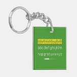 ABCDEFGHIJKLM
 NOPQSTUVWXYZ
 abcdefghijklm
 nopqrstuvwxyz  Acrylic Keychains