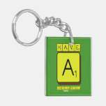 have 
 a
 chill pill  Acrylic Keychains