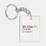 idy 4 eva  Acrylic Keychains