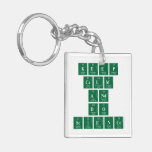 Keep
 CALM
 AND
 DO
 SCIENCE  Acrylic Keychains