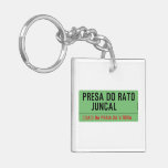 presa do rato     juncal  Acrylic Keychains