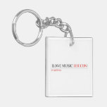 ilove music  Acrylic Keychains