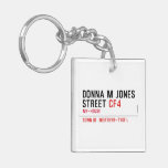 Donna M Jones STREET  Acrylic Keychains