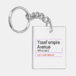 Yosef empire  Avenue   Acrylic Keychains