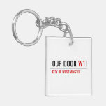 OUR DOOR  Acrylic Keychains
